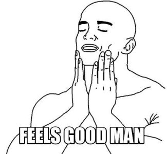 Feels good man.jpg