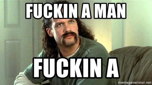 fuckin-a-man-fuckin-a.jpg