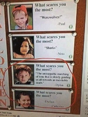 1311554196_WhatScaresYouMost.jpg.d26323fb56161b329ad4c46cfca7bb2e.jpg