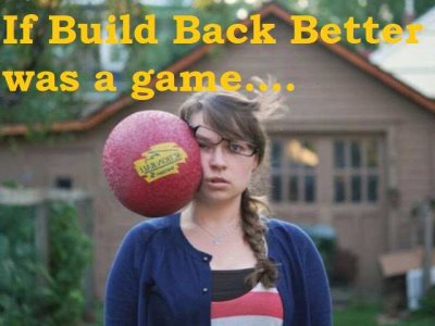 if build back better was a game.jpg