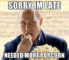 putin eating popcorn.jpg