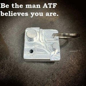 be the man ATF believes you are.jpg